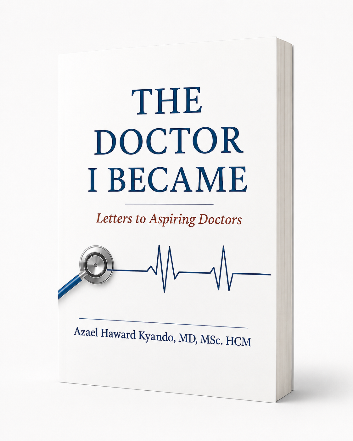 The Doctor I Became - Book Cover