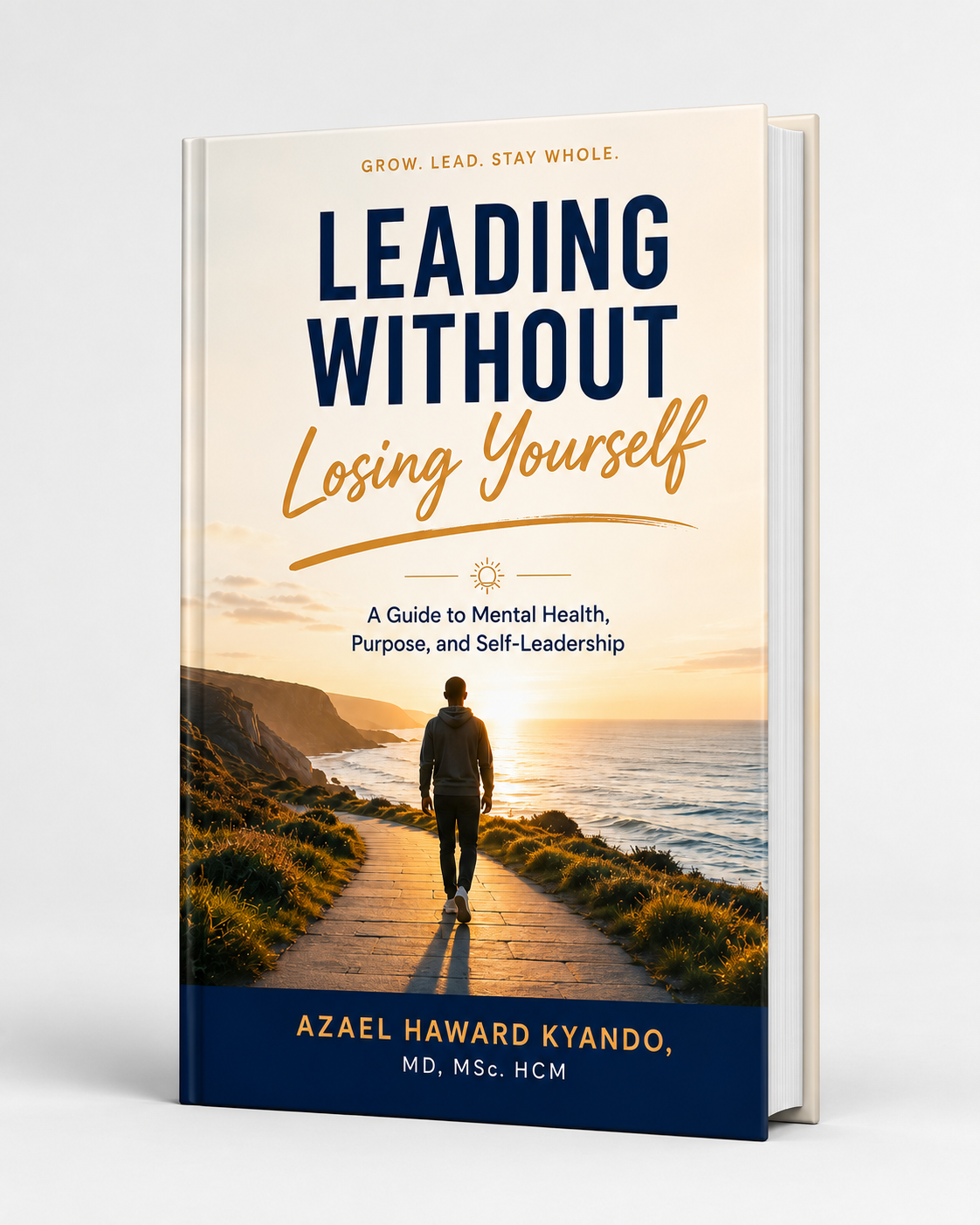 Leading Without Losing Yourself - Book Cover